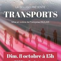 Spectacle "Transports"